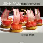Jean Paul häppchenweise mit Beate Roth
